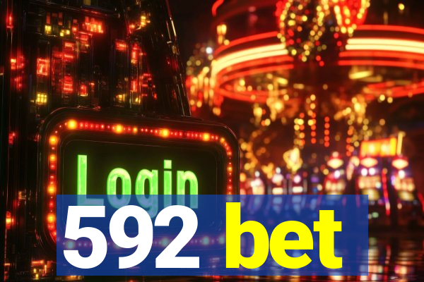 592 bet